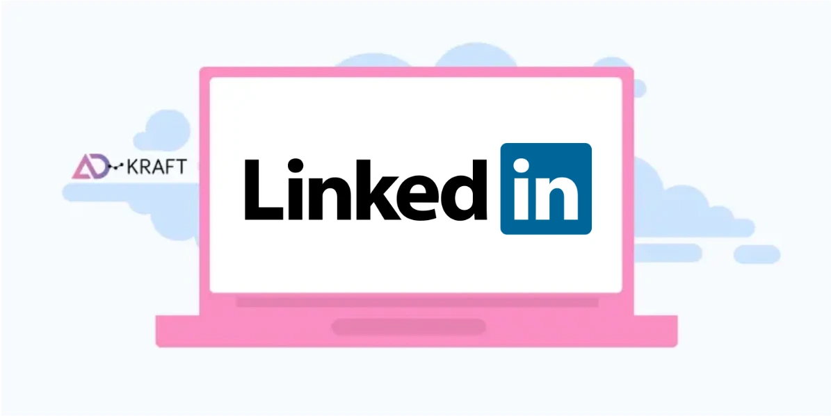 LinkedIn oglašavanje | Marketing na društvenim mrežama | Ad Kraft